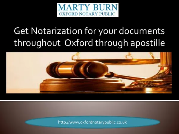 Get Notarization For Your Documents Throughout Oxford During Apostille