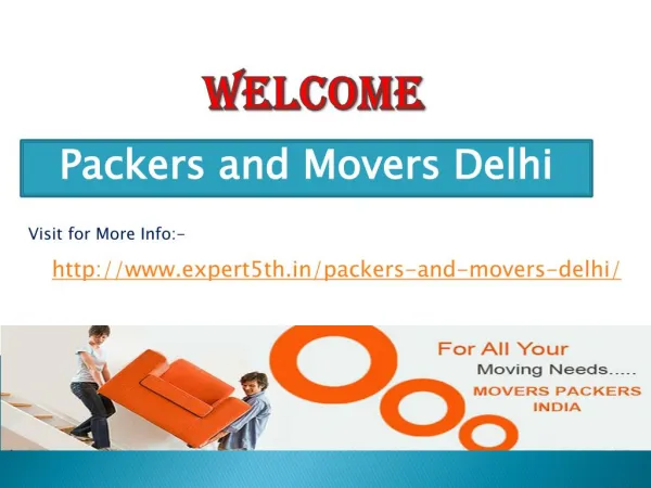 Packers and Movers Delhi @ http://www.expert5th.in/packers-and-movers-delhi/