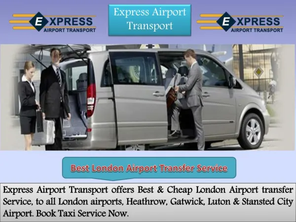 Choose Your Best London Airport Transfer Service