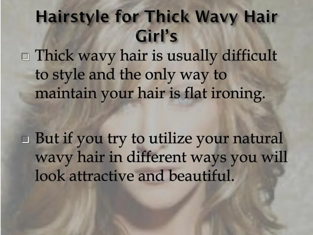 hairstyle for thick wavy hair girl s