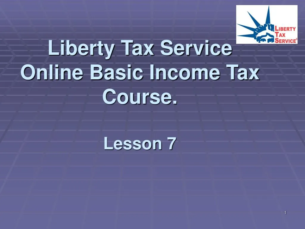 liberty tax service online basic income tax course lesson 7