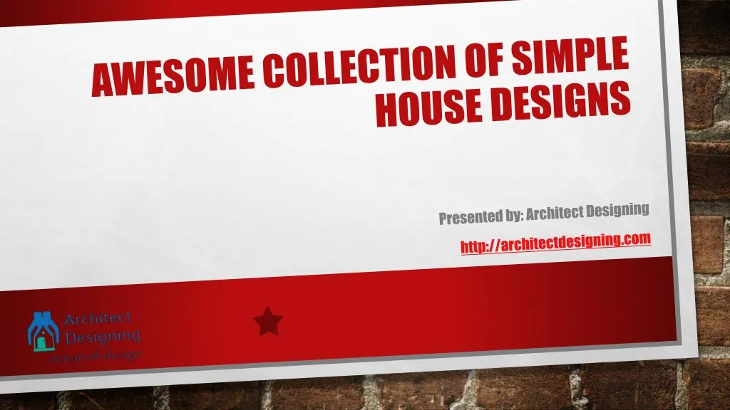awesome collection of simple house designs