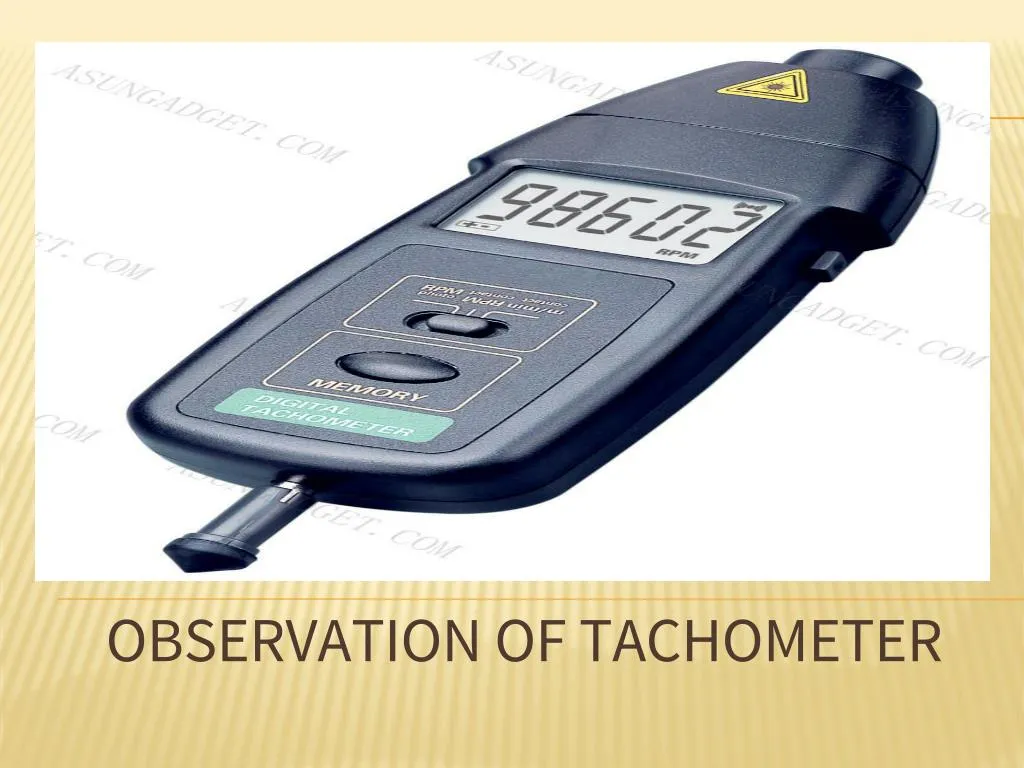 observation of tachometer
