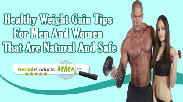 Healthy Weight Gain Tips For Men And Women That Are Natural And Safe