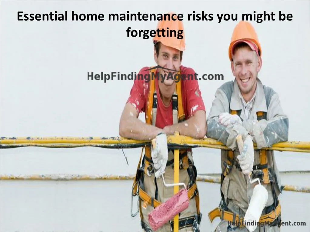 essential home maintenance risks you might be forgetting
