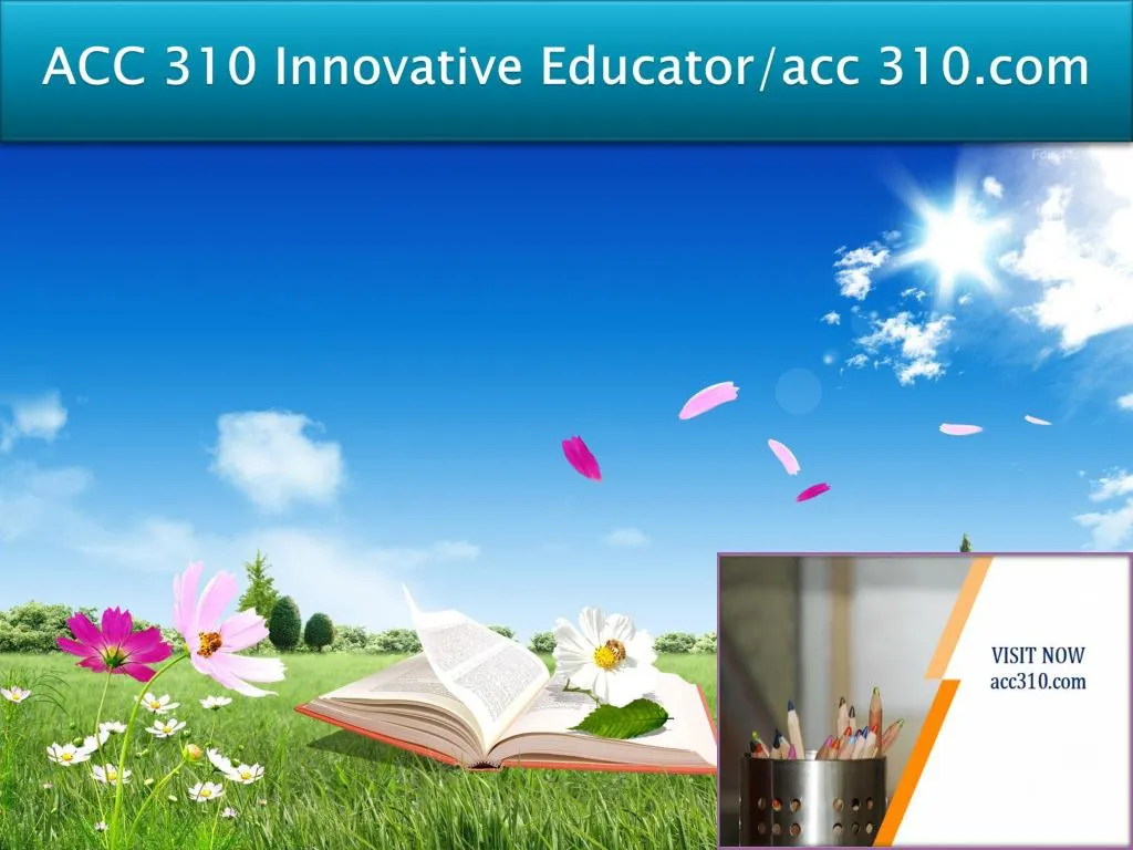 acc 310 innovative educator acc 310 com