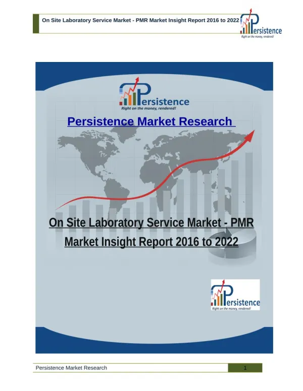 On Site Laboratory Service Market - PMR Market Insight Report 2016 to 2022