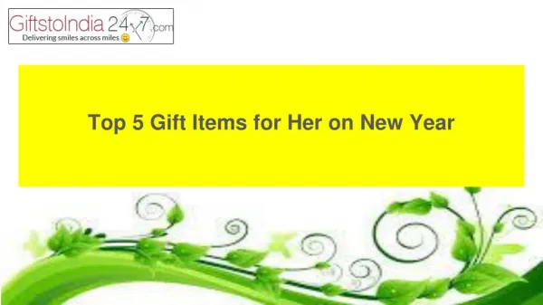 Top 5 Gift Items for Her on New Year