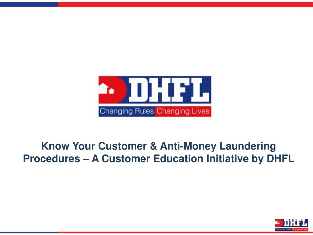know your customer anti money laundering procedures a customer education initiative by dhfl