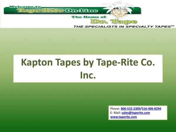 Kapton Tapes by Tape-Rite Co. Inc.