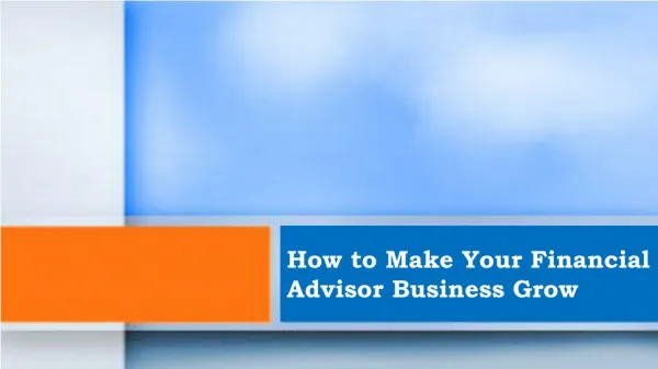 How To Make Your Financial Advisor Business Grow