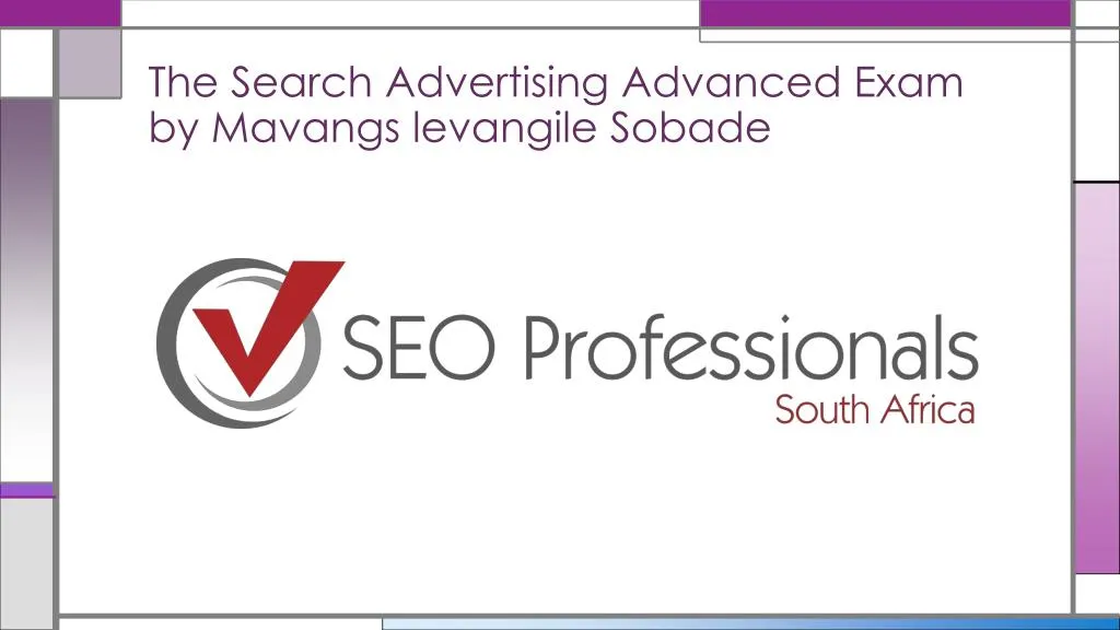 the search advertising advanced exam by mavangs levangile sobade