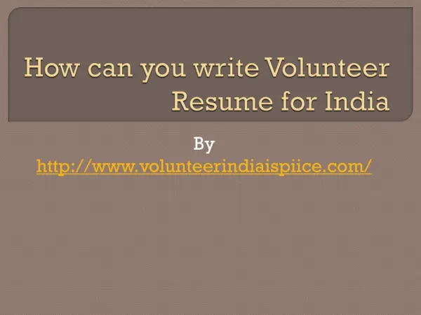 How can you write Volunteer Resume for India