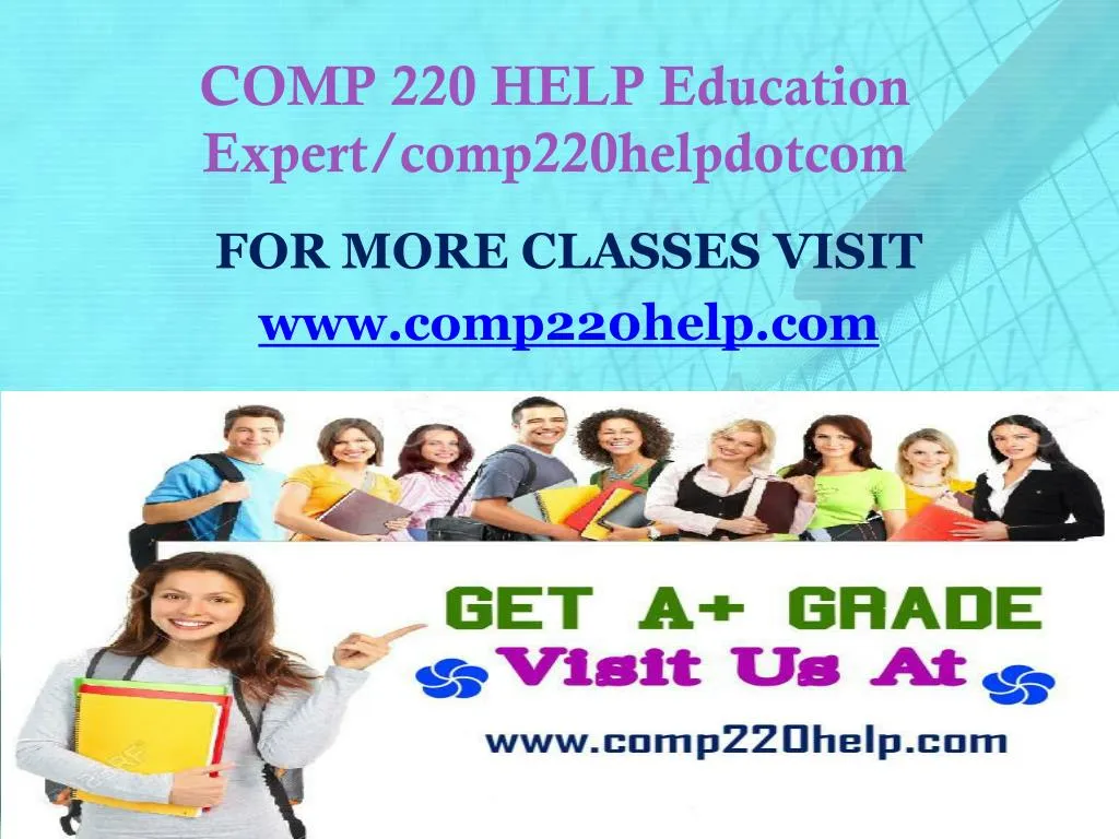 comp 220 help education expert comp220helpdotcom