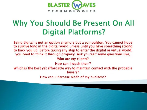 Why You Should Be Present On All Digital Platforms?
