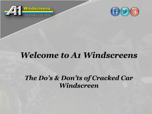 The Do's & Don'ts of Cracked Car Windscreen