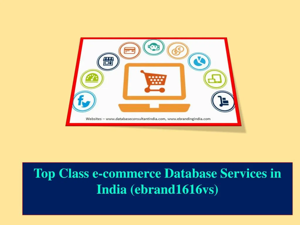 top class e commerce database services in india ebrand1616vs