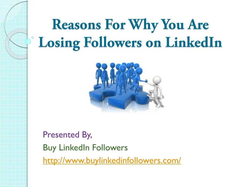 reasons for why you are losing followers on linkedin