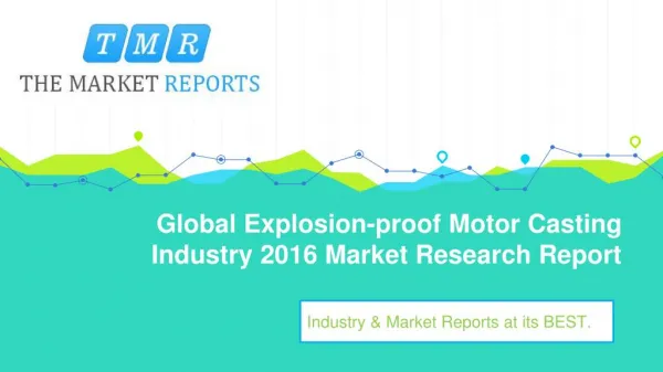 Global Explosion-proof Motor Casting Industry 2016 Market Research Report