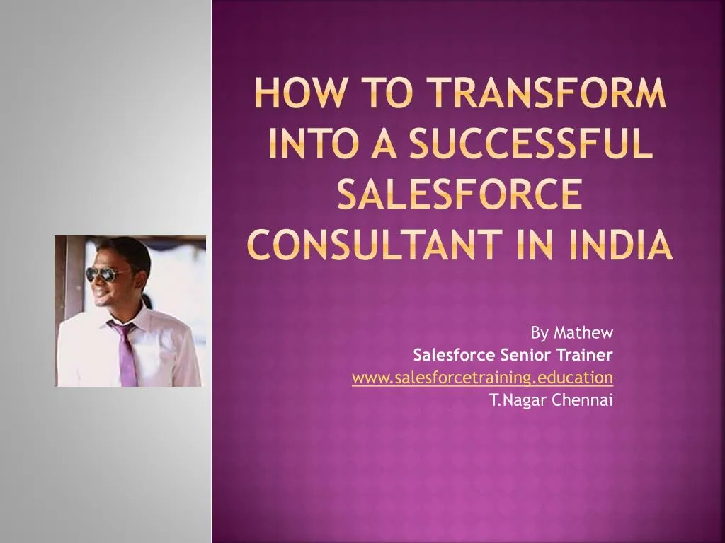 how to transform into a successful salesforce consultant in india