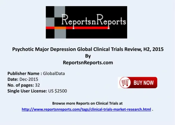 Psychotic Major Depression Global Clinical Trials Review H2 2015