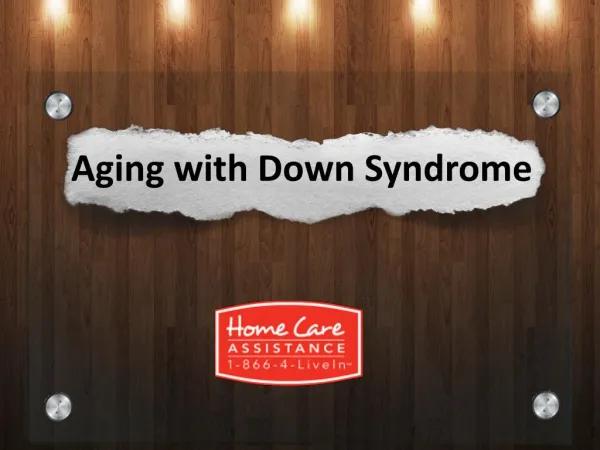 Aging with Down Syndrome by Home Care Assistance York