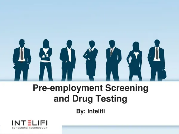 Pre-Employment Screening and Drug Testing