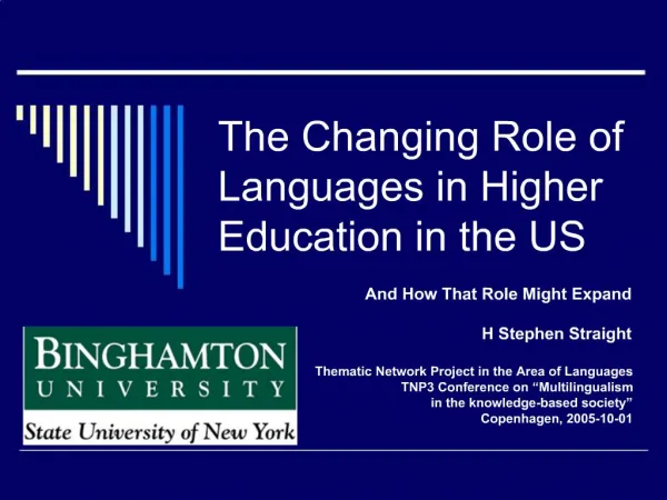 The Changing Role of Languages in Higher Education in the US