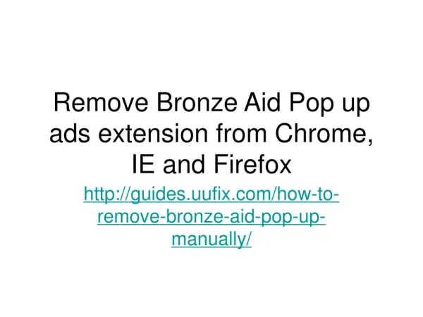 How to Remove Bronze Aid Pop up Manually