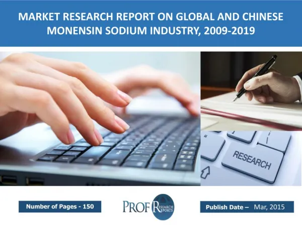 Global and Chinese Monensin Sodium Industry Trends, Share, Analysis, Growth 2009-2019