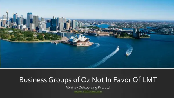 Business Groups of Oz Not In Favor Of LMT