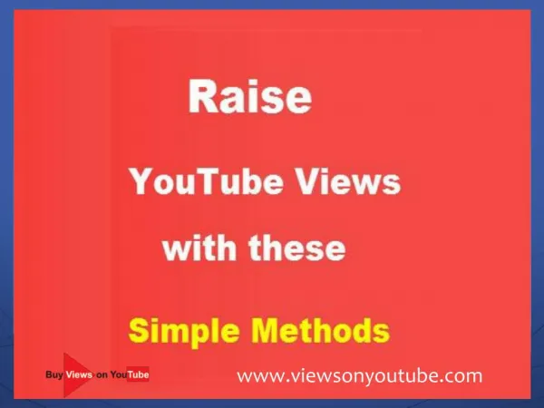 Raise YouTube Views with these Simple Methods