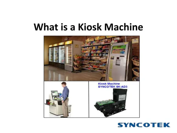 What is a Kiosk Machine