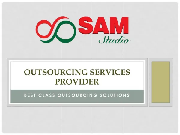 Outsourcing services provider - Benefits of outsourcing services