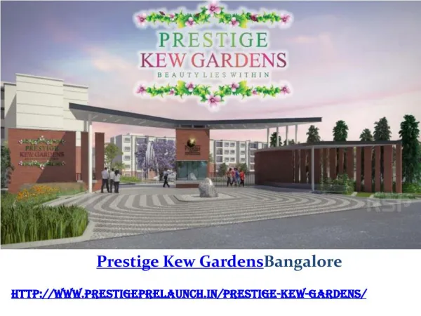 Prestige Kew Gardens Yemalur Real Estate East Bangalore