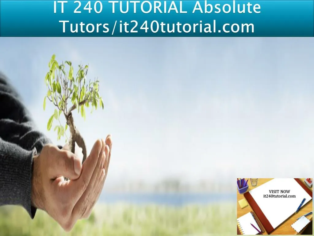 it 240 tutorial absolute tutors it240tutorial com