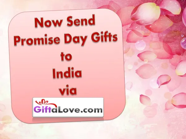 Now Send Promise Day Gifts to India via Giftalove.com!