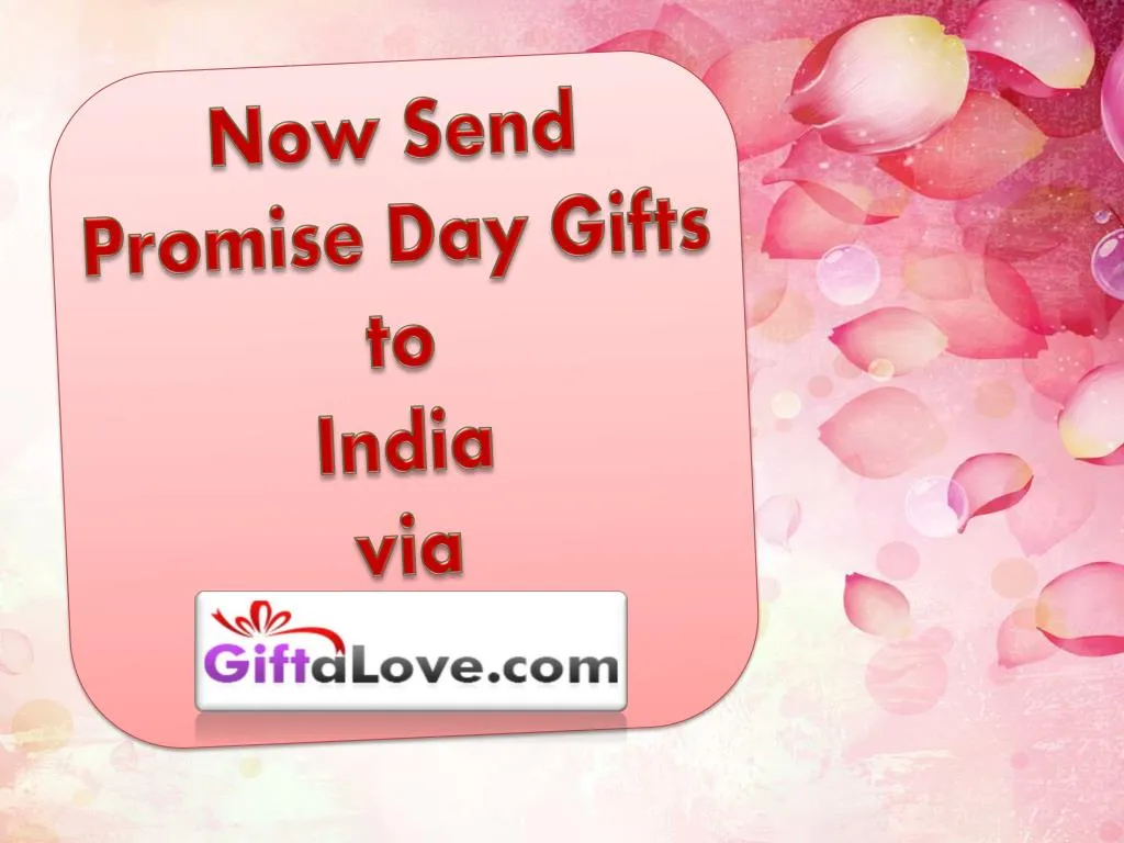 now send promise day gifts to india via