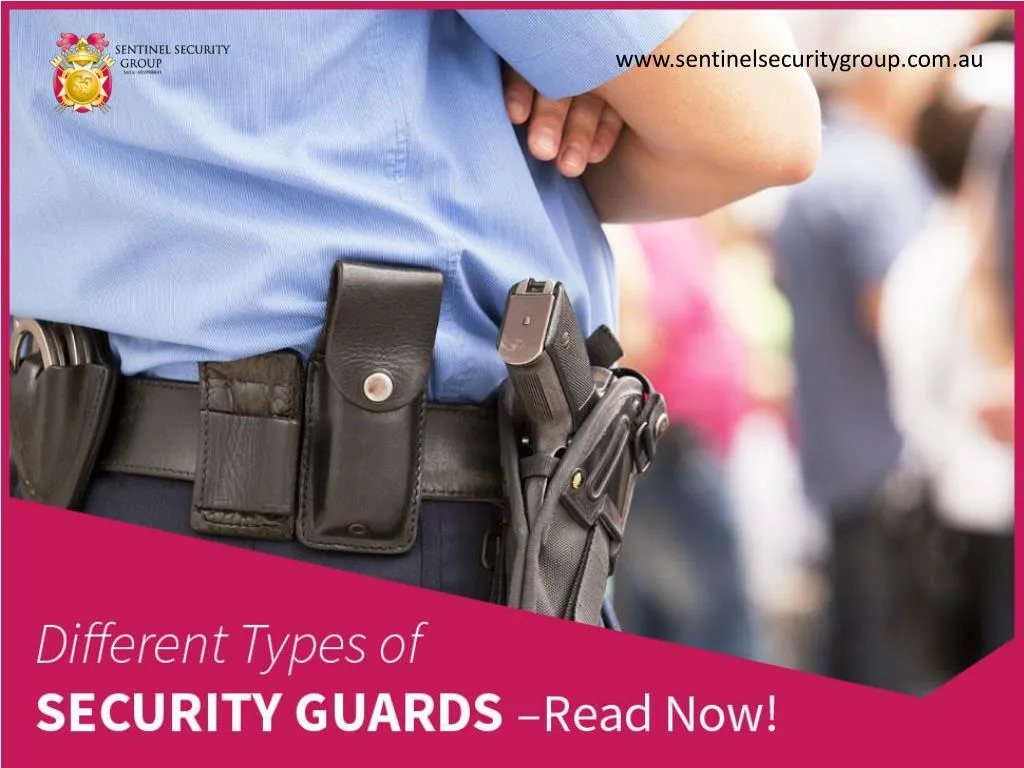 different types of security guards read now