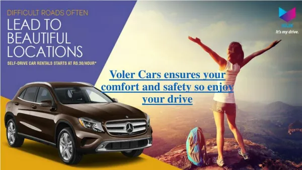 Self drive cars with Voler Cars ensures your convinience