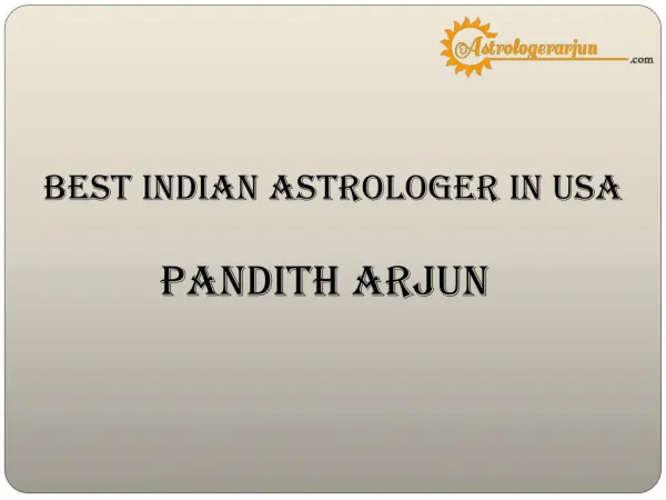 Astrologer Arjun - Top & Best Indian Astrologer in USA
