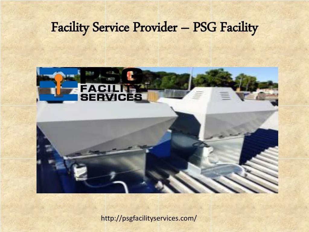 facility service provider psg facility