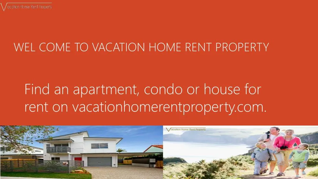 find an apartment condo or house for rent on vacationhomerentproperty com