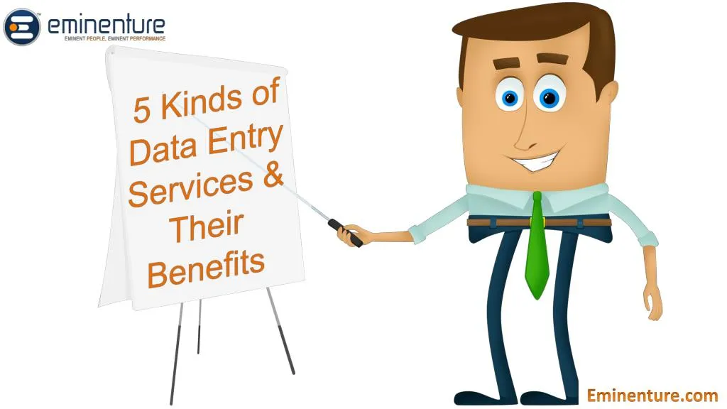 5 kinds of data entry services their benefits