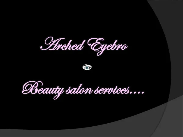 Arched Eyebro Place Beauty Salon Services