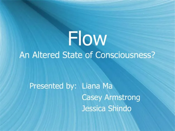 Flow An Altered State of Consciousness
