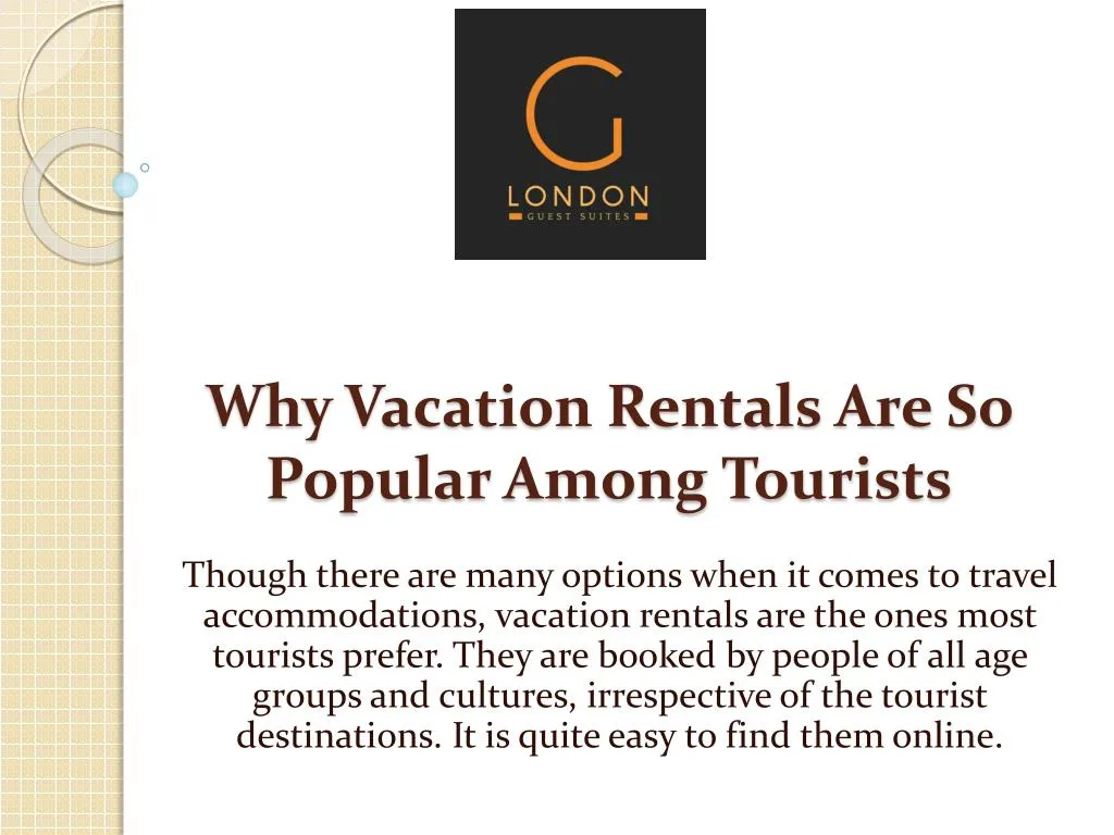 why vacation rentals are so popular among tourists