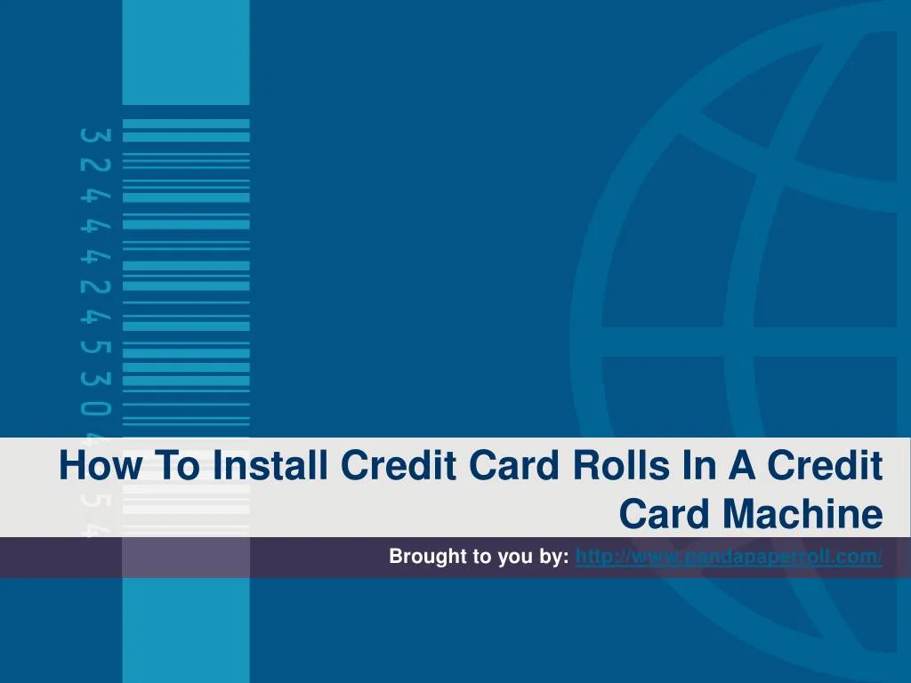 how to install credit card rolls in a credit card machine