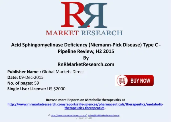 Acid Sphingomyelinase Deficiency (Niemann-Pick Disease) Type C Pipeline Review H2 2015