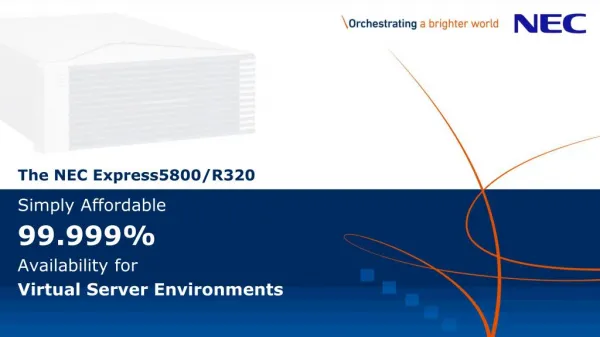 99.999% Availability Fault-Tolerant (FT) Server - NEC Express 5800/R320